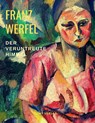 Der veruntreute Himmel - Franz Werfel - 9783965421875