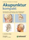 Akupunktur kompakt - Michael Hammes ; Norbert Kuschick ; Karl-Heinz Christoph - 9783965436336