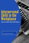 Interpersonal Skills in the Workplace - Anthony Ekanem - 9783965449879