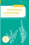 Zahnfleischentzündung - Christel Pfeifer ; Annette Kerckhoff - 9783965620766