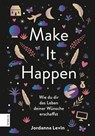 Make It Happen - Jordanna Levin - 9783965840362