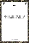 Learn How to Build a Business Today - Dale Carnegie ; Sheba Blake - 9783966103510