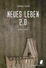 Neues Leben 2.0 - Simona Turini - 9783966290579