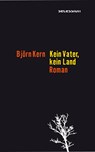 Kein Vater, kein Land - Björn Kern - 9783966390415