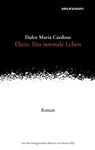 Eliete. Das Normale Leben - Dulce Maria Cardoso - 9783966390712
