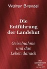 Die Entführung der Landshut - Walter Brendel - 9783966514255
