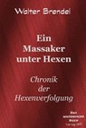 Ein Massaker unter Hexen - Walter Brendel - 9783966514293