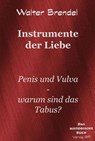 Instrumente der Liebe - Walter Brendel - 9783966514330