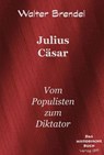 Julius Cäsar - Walter Brendel - 9783966514347