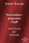 Novemberpogrome 1938 - Walter Brendel - 9783966514385