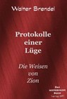 Protokolle einer Lüge - Walter Brendel - 9783966514392