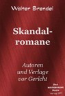 Skandalromane - Walter Brendel - 9783966514408