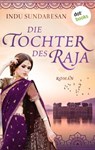 Die Tochter des Raja - Indu Sundaresan - 9783966556705