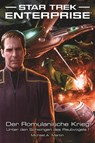 Star Trek - Enterprise 4: Der Romulanische Krieg - Unter den Schwingen des Raubvogels 1 - Michael A. Martin - 9783966583312