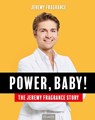 Power, Baby! - Jeremy Fragrance - 9783966647489