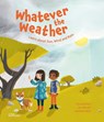 Whatever the Weather - Parker ; Metcalf - 9783967047110