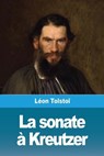 La sonate a Kreutzer - TOLSTOI,  Leon - 9783967871814