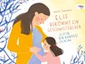 Elif bekommt ein Geschwisterchen | Elif'in Bir Kardesi Olacak - Ayse Can - 9783968460284