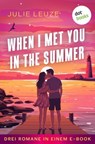When I Met You In The Summer - Julie Leuze - 9783968984759