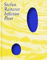 Stefan Reiterer: Inflection Point - Andrea Kopranovic ; Diethard Leopold ; Clemens J. Setz - 9783969122693