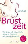 Brustzeit - Sofia Rapti - 9783969331231