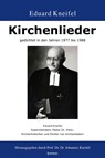 Kirchenlieder gedichtet in den Jahren 1977 bis 1988 - Johannes Kneifel - 9783969404324