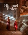 KUNTH Bildband Himmel auf Erden - Hans-Wilm Schütte - 9783969651476