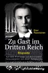 Zu Gast im Dritten Reich 1936. Rhapsodie - Olavi Paavolainen ; Rolf Klemmt ; Anssi Halmesvirta - 9783969711804