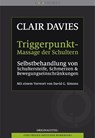 Triggerpunkt-Massage der Schultern - Clair Davies - 9783981338966