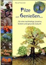 Pilze zum Genießen... - Rita Lüder ; Frank Lüder - 9783981461237