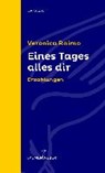 Eines Tages alles dir - RAIMO,  Veronica - 9783981792041