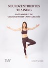 Neurozentriertes Training - Luise Walther - 9783982219363