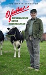 Günther - Aufgewachsen unter Niedersachsen - Dietmar Wischmeyer - 9783982254401