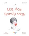 Leg das Handy weg! - Horami Verlag - 9783982439679