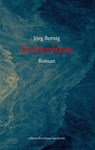 Eschenhaus - Jörg Bernig - 9783982556260
