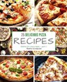 25 delicious pizza recipes - part 1 - Lundqvist Mattis Lundqvist - 9783985000098