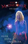 Feuer - Steine - Ungeheuer - Eve Grass - 9783985283125