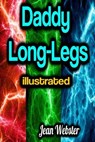 Daddy Long-Legs illustrated - Jean Webster - 9783985943258