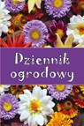 Dziennik ogrodowy - Matylda Borecka - 9783986083342