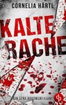 Kalte Rache - Cornelia Hartl - 9783986374976