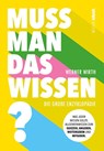 Muss man das wissen? - Werner Wirth - 9783986600570