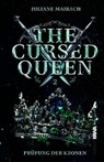 The Cursed Queen | Prüfung der Kronen (Band 2) - Juliane Maibach - 9783986602253