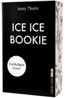Ice Ice Bookie - Anny Thorn - 9783986602536