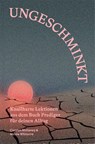 Ungeschminkt - Carolyn Mahaney ; Nicole Whitacre - 9783986653880
