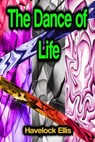 The Dance of Life - Havelock Ellis - 9783986777005