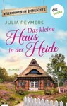 Das kleine Haus in der Heide - Julia Reymers - 9783986907815