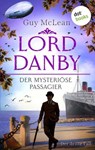 Lord Danby - Der mysteriöse Passagier - Guy McLean - 9783986908829