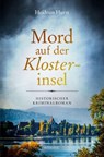 Mord auf der Klosterinsel - Heidrun Hurst - 9783987073144