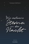 Wie verlorene Sterne in der Nacht - Vanessa Hußmann - 9783987180958