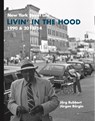 Livin' in the Hood - Jörg Rubbert ; Jürgen Bürgin - 9783987410734